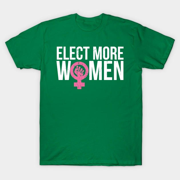 Feminist Resist Crush Patriarchy Elect More Women T-Shirt by tanambos